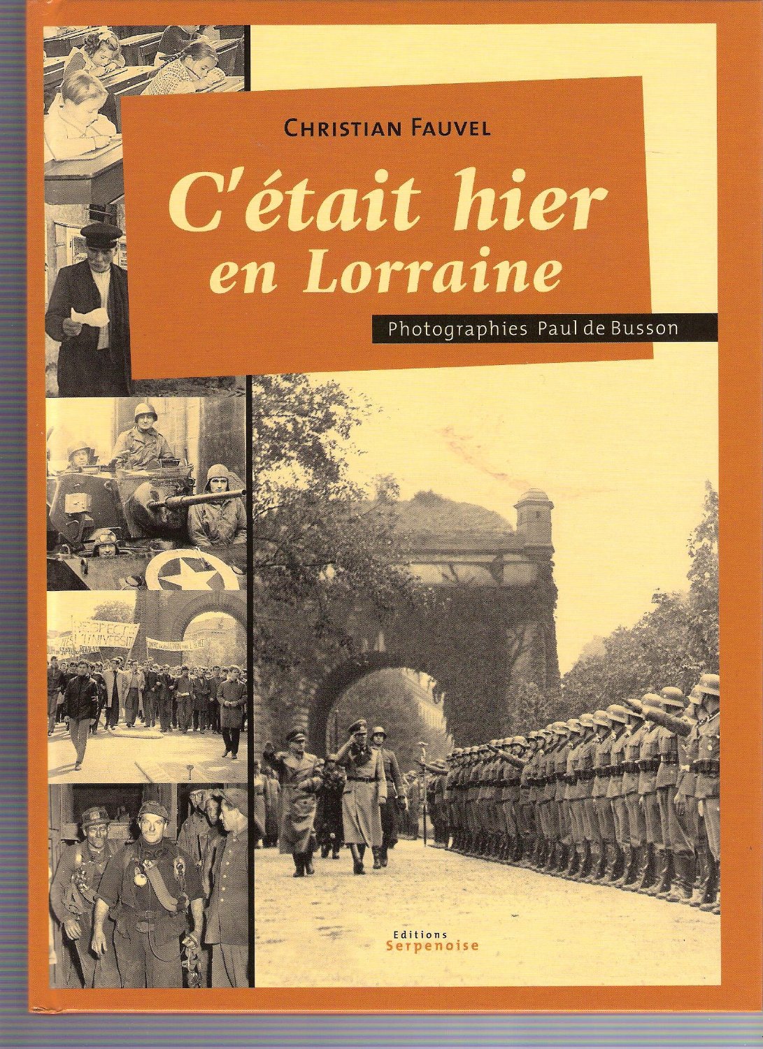 C'était hier la Lorraine